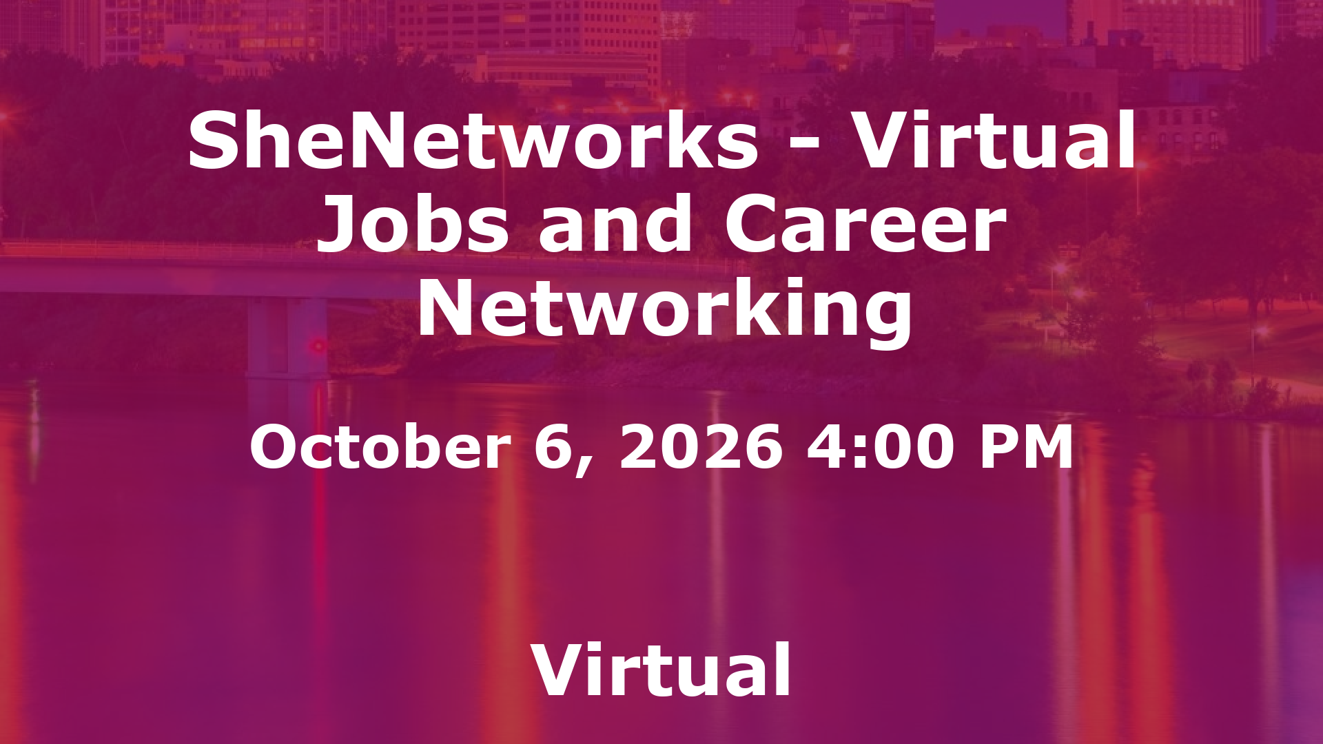 SheNetworks - Virtual Jobs and Career Networking event image